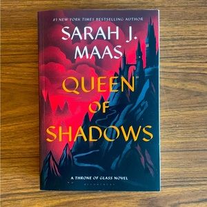 Queen of Shadows by Sarah J. Maas a Throne of Glass Novel
